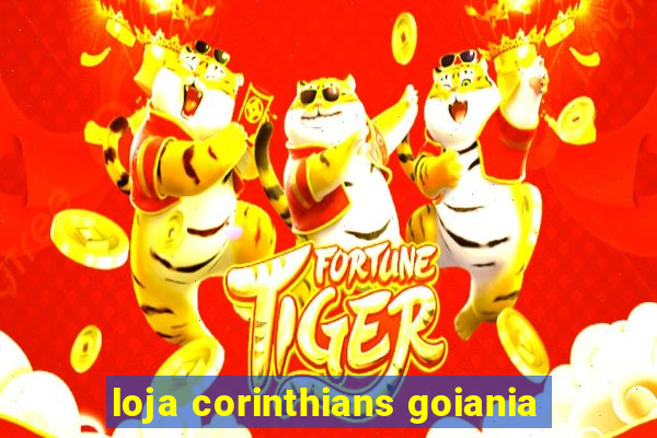 loja corinthians goiania